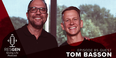 thumbnail image for blog post: RESGEN Giving Life Podcast: Ep.85 Tom Basson