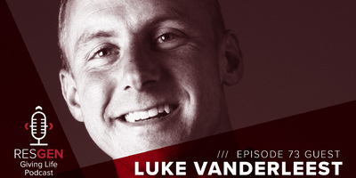 thumbnail image for blog post: RESGEN Giving Life Podcast: Ep.73 Luke VanderLeest
