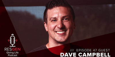 thumbnail image for blog post: RESGEN Giving Life Podcast: Ep.47 Dave Campbell
